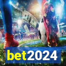 bet2024