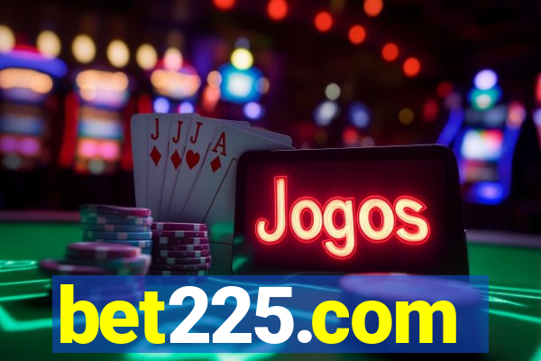 bet225.com