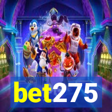 bet275