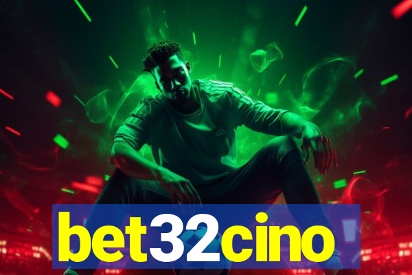 bet32cino