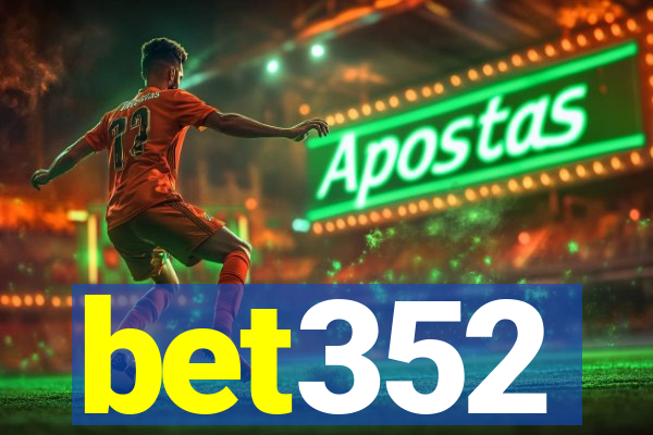 bet352