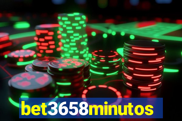 bet3658minutos