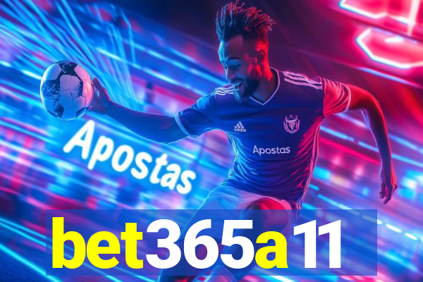 bet365a11