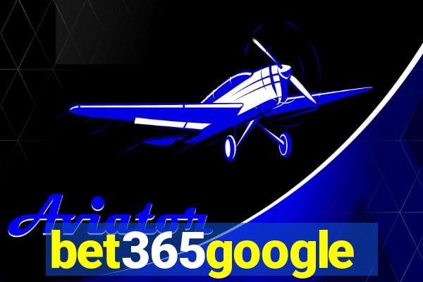 bet365google