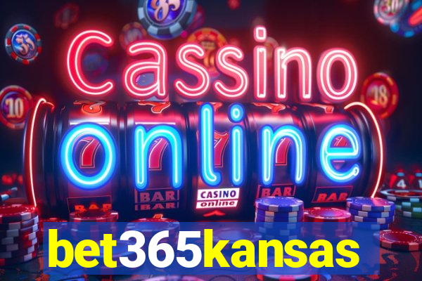 bet365kansas