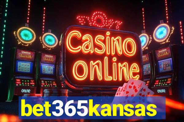 bet365kansas