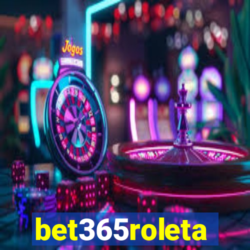 bet365roleta