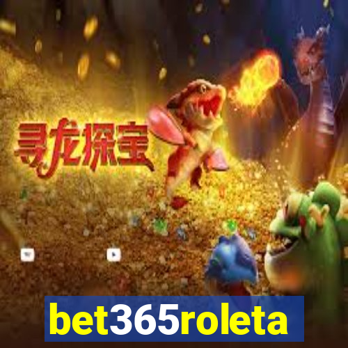 bet365roleta