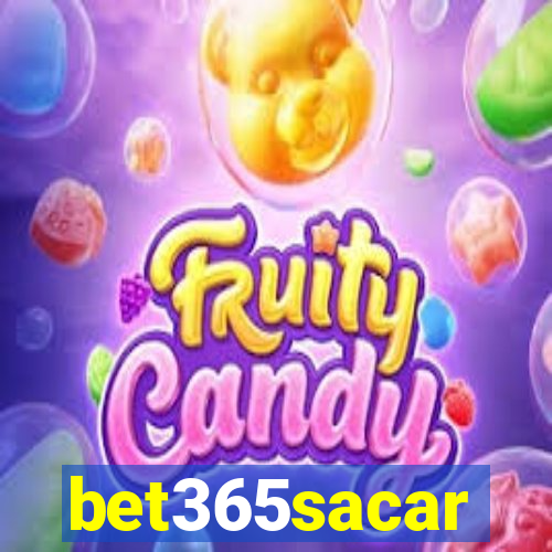 bet365sacar