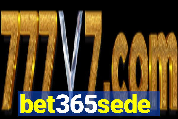 bet365sede