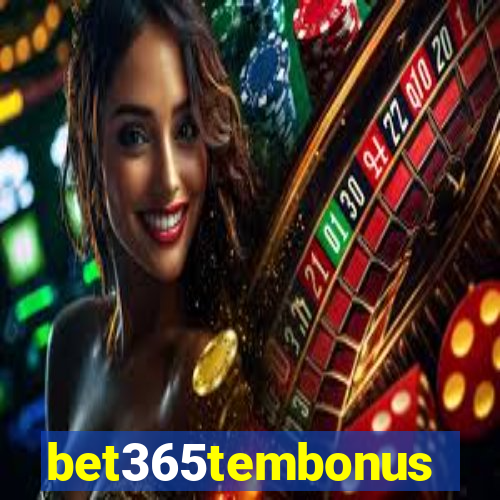 bet365tembonus