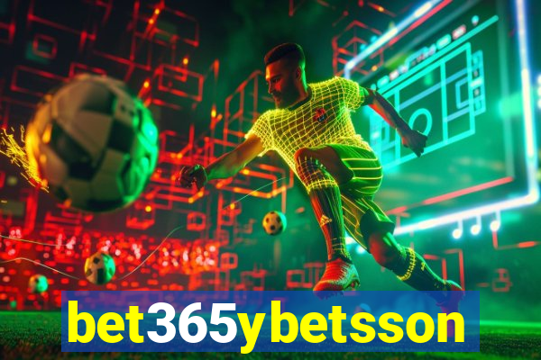 bet365ybetsson