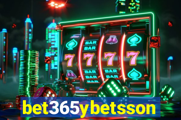 bet365ybetsson