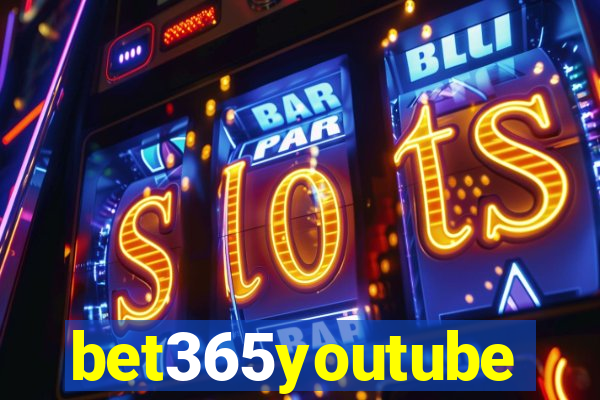 bet365youtube