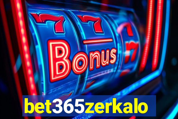 bet365zerkalo