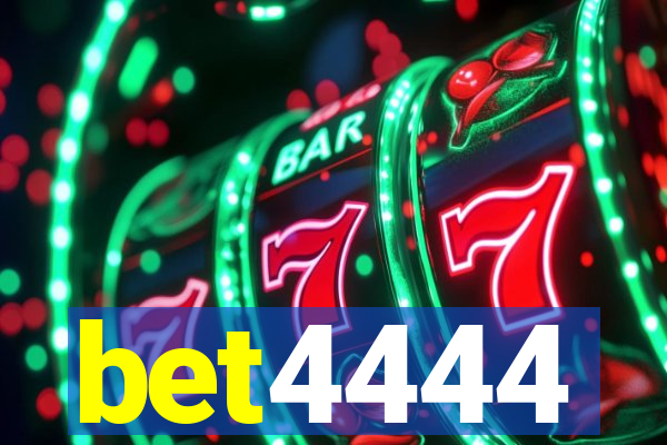 bet4444