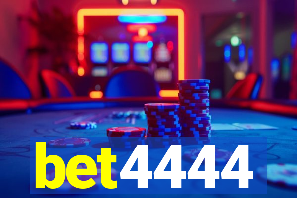 bet4444