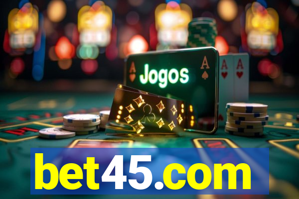 bet45.com