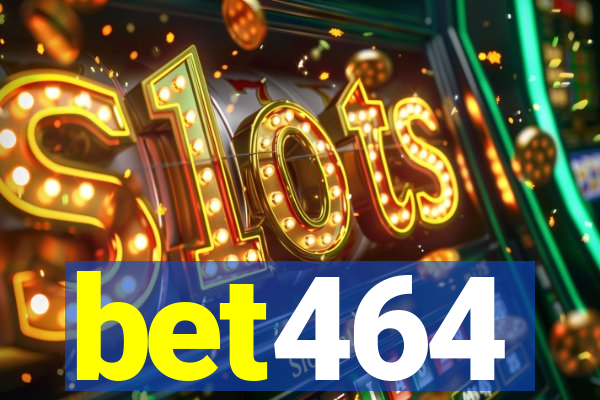 bet464