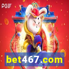 bet467.com