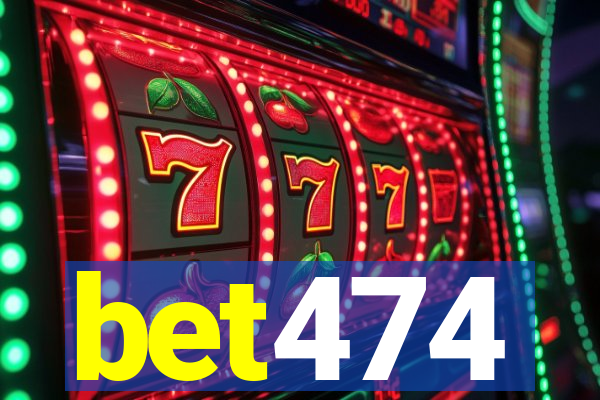 bet474