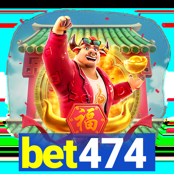 bet474