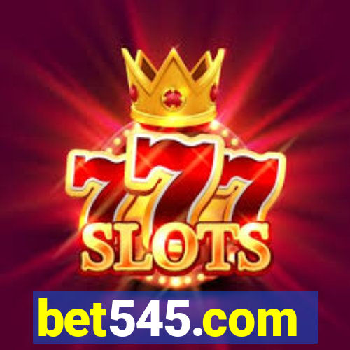 bet545.com