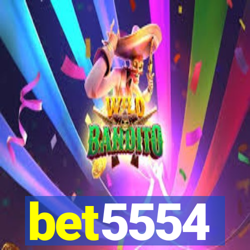 bet5554