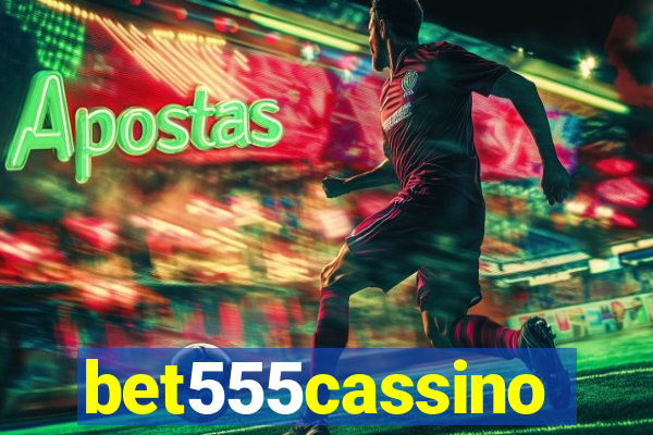 bet555cassino