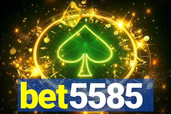 bet5585