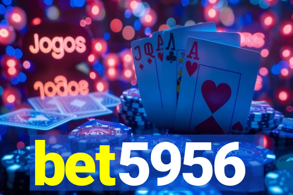 bet5956