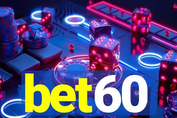 bet60