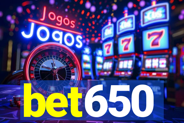 bet650