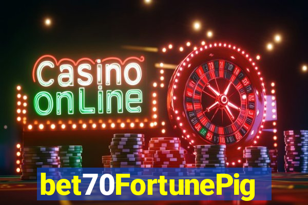 bet70FortunePig