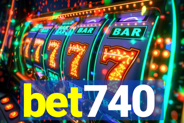 bet740