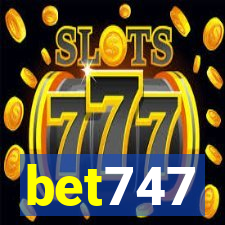 bet747