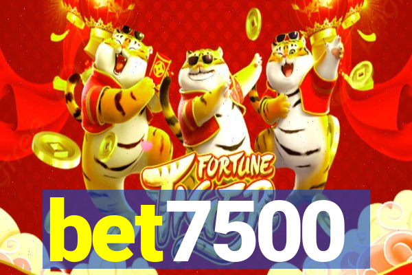 bet7500