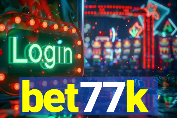 bet77k