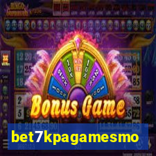 bet7kpagamesmo