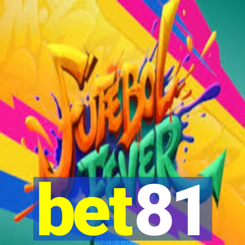 bet81