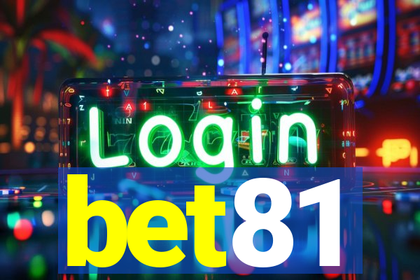 bet81