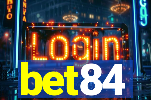 bet84