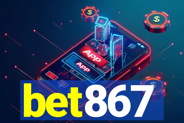 bet867