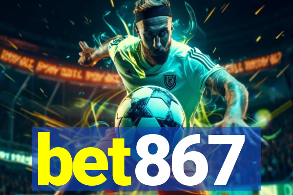 bet867