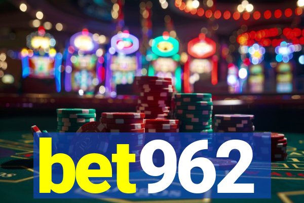 bet962