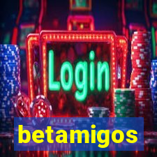 betamigos