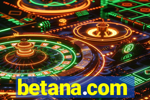 betana.com