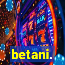 betani.