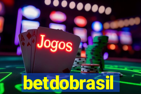 betdobrasil