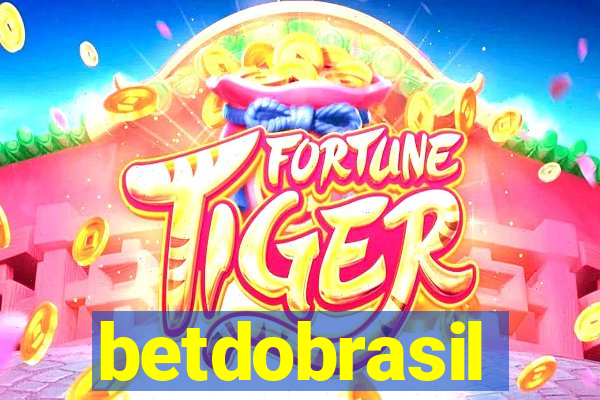 betdobrasil